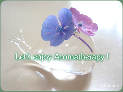 Let's enjoy aromatherapy!