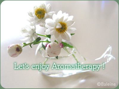 Let's enjoy aromatherapy!
